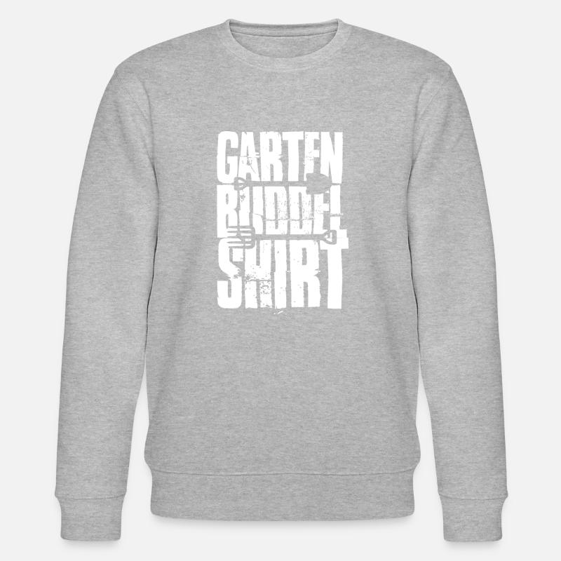 Garten Buddel Shirt Gärtner Gärtnerin - Stanley/Stella Unisex Bio-Sweatshirt CHANGER  - Grau meliert