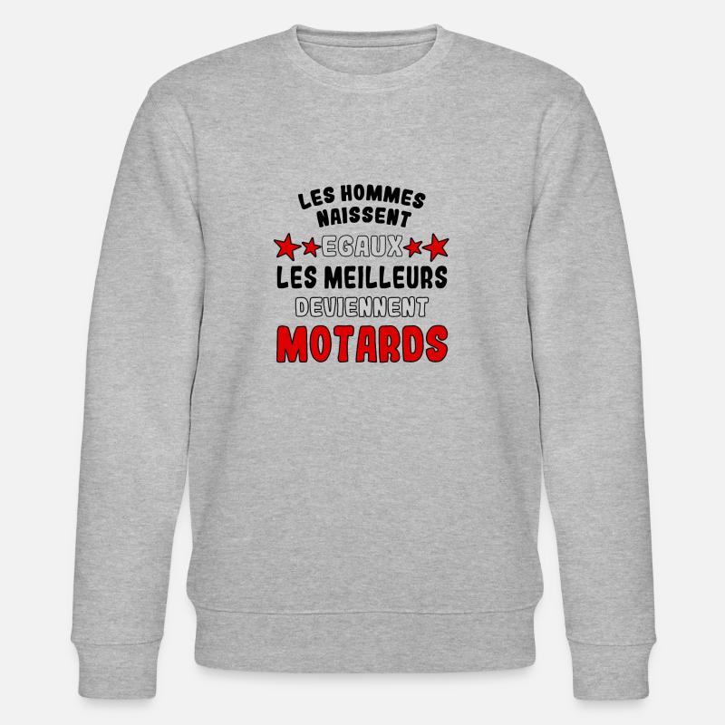 Les meilleurs deviennent motards - Sweat bio CHANGER Stanley/Stella Unisexe - gris chiné