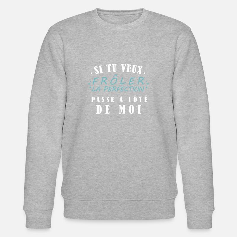Wenn du der Perfektion nahe kommen willst, geh an mir vorbei - Stanley/Stella Unisex Bio-Sweatshirt CHANGER - Grau meliert