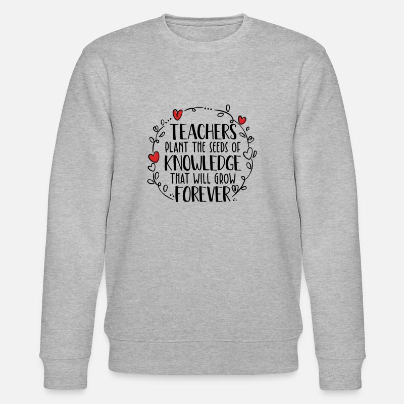Les enseignants sont importants - Sweat bio CHANGER Stanley/Stella Unisexe - gris chiné