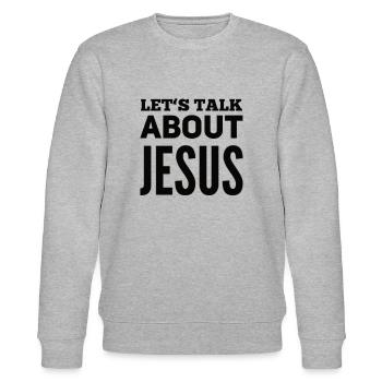 Let's Talk About Jesus - Stanley/Stella CHANGER Unisex Organic Sweatshirt - heather grey - Front - Nik (191cm) & Marisol (170cm)
