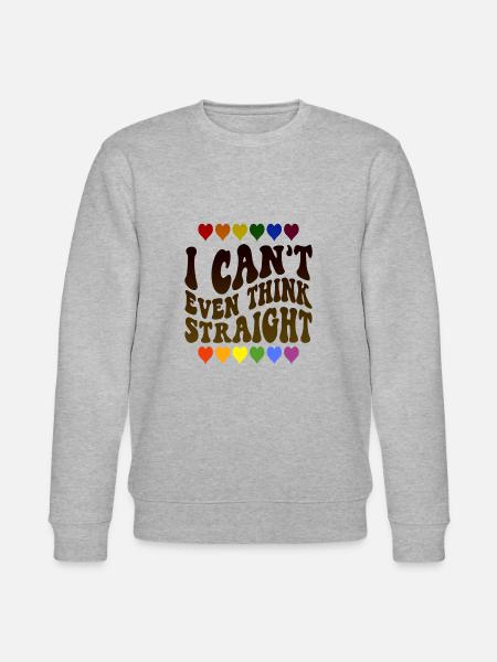 I Can't Even Think Straight - Stanley/Stella CHANGER Unisex Organic Sweatshirt - heather grey