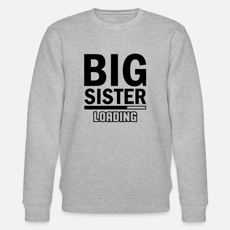 Big Sister Loading - Stanley/Stella CHANGER Unisex Organic Sweatshirt - heather grey
