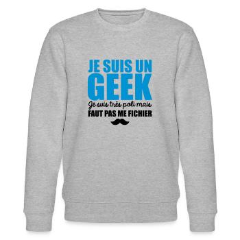 je suis geek je suis poli mais faut pas me fichier - Sweat bio CHANGER Stanley/Stella Unisexe - gris chiné - Devant - Nik (191cm) & Marisol (170cm)