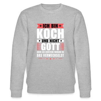 Ich bin Koch und nicht Gott - Stanley/Stella Unisex Bio-Sweatshirt CHANGER  - Grau meliert - Vorne - Nik (191cm) & Marisol (170cm)
