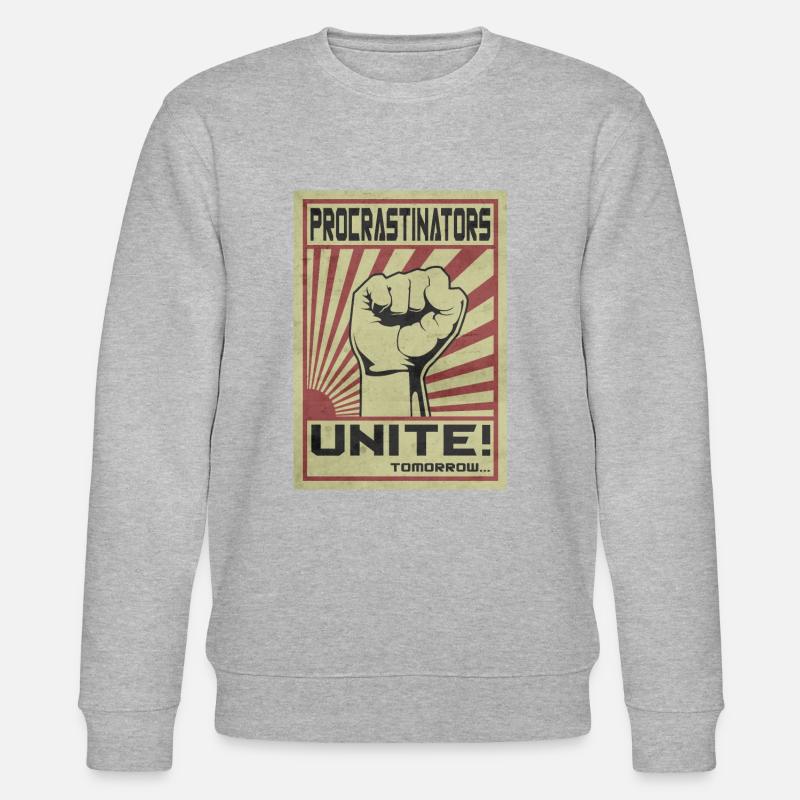 ¡Los procrastinadores se unen! - Sweat bio CHANGER Stanley/Stella Unisexe - gris chiné