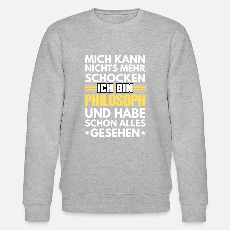 Non-shockable philosopher - Stanley/Stella CHANGER Unisex Organic Sweatshirt - undefined