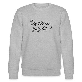 Qu'est-ce qu'y dit ? - Sweat bio CHANGER Stanley/Stella Unisexe - gris chiné - Devant - Nik (191cm) & Marisol (170cm)