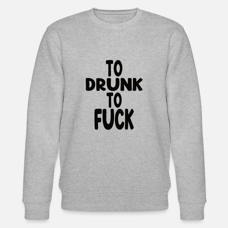 Pour boire pour baiser - Sweat bio CHANGER Stanley/Stella Unisexe - gris chiné