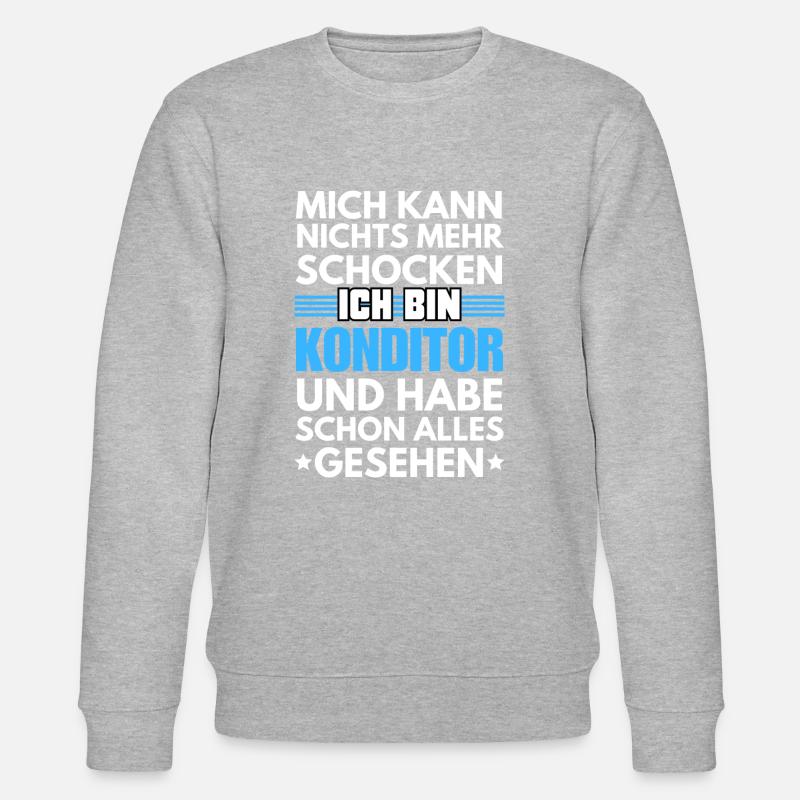Nicht schockbarer Konditor - Stanley/Stella Unisex Bio-Sweatshirt CHANGER  - undefined
