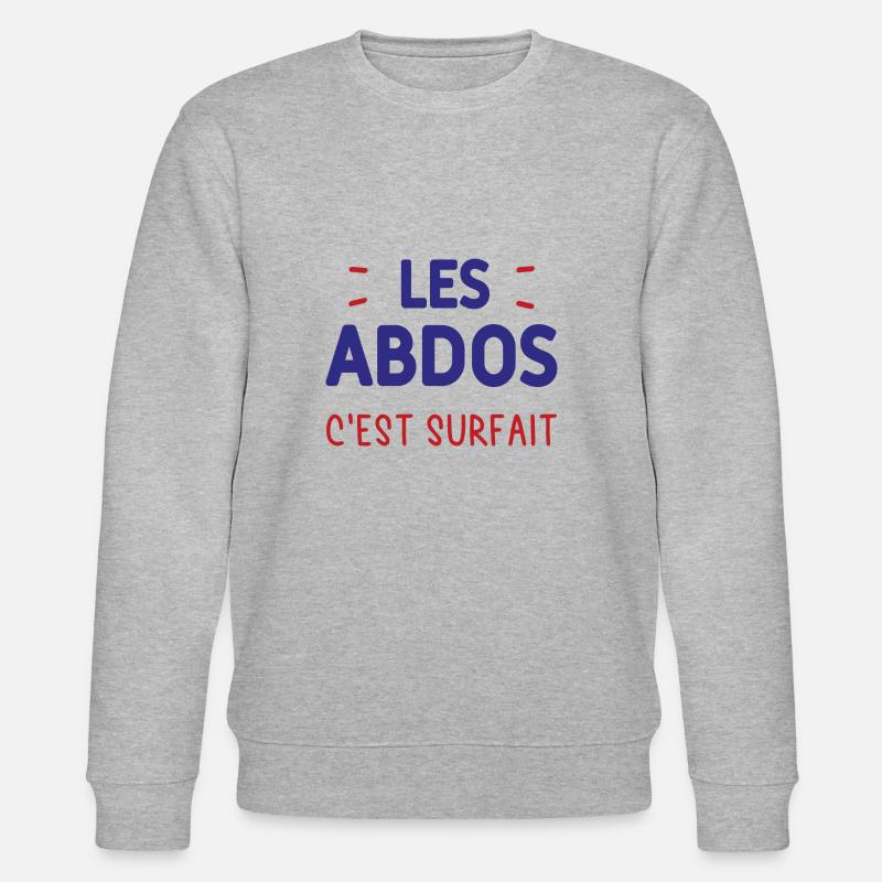 les abdos c'est surfait - Sweat bio CHANGER Stanley/Stella Unisexe - gris chiné