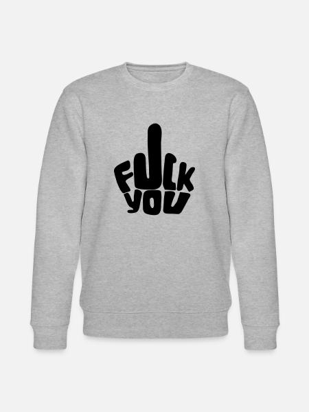 FUCK YOU - Stanley/Stella CHANGER Unisex Organic Sweatshirt - heather grey