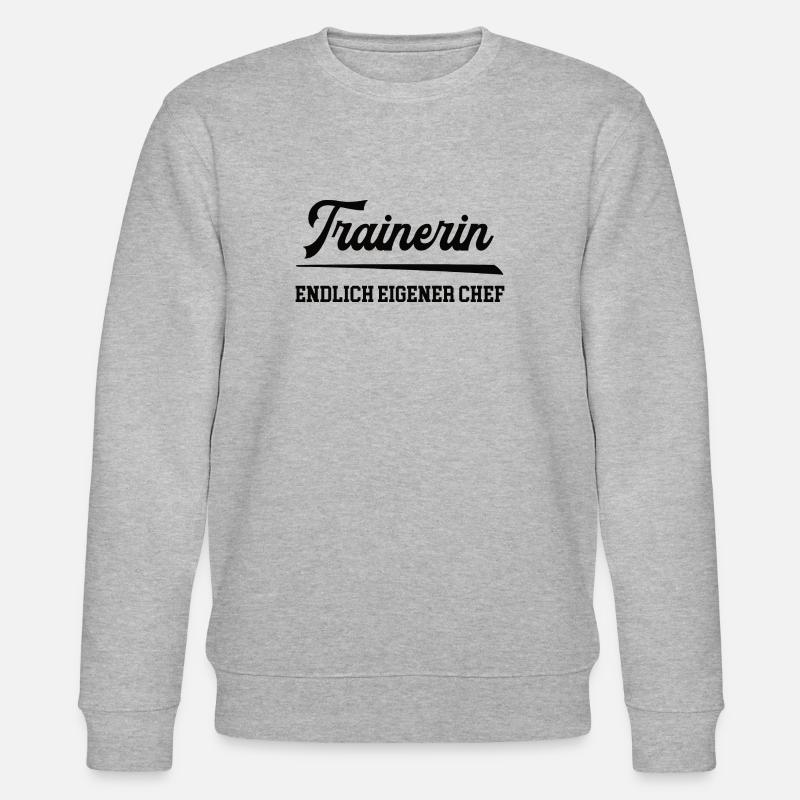 Trainerin wird Chef Selbstständigkeit Chefin - Stanley/Stella Unisex Bio-Sweatshirt CHANGER  - Grau meliert