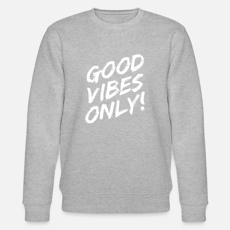 Good Vibes Only Brushed White - Stanley/Stella Unisex Bio-Sweatshirt CHANGER  - Grau meliert