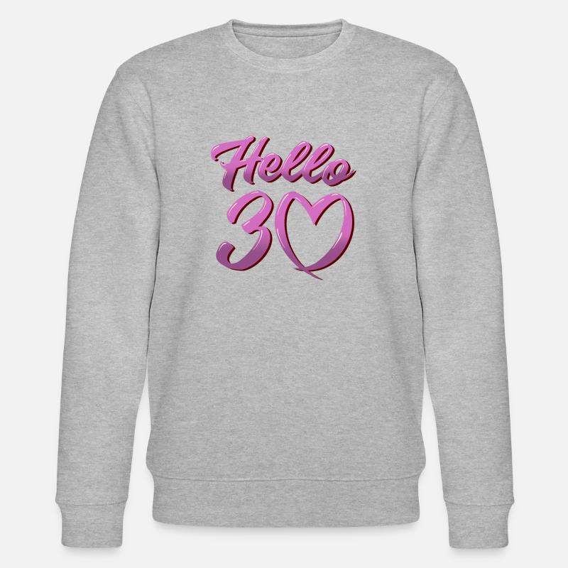 hello 30, lustiges design zum 30ten Geburtstag - Stanley/Stella Unisex Bio-Sweatshirt CHANGER  - Grau meliert