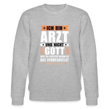 Ich bin Arzt und nicht Gott - Stanley/Stella Unisex Bio-Sweatshirt CHANGER  - Grau meliert - Vorne - Nik (191cm) & Marisol (170cm)