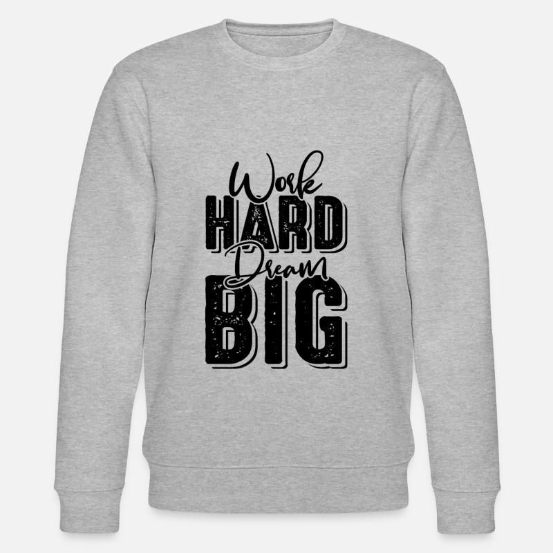 work hard dream - Stanley/Stella Unisex Bio-Sweatshirt CHANGER  - Grau meliert