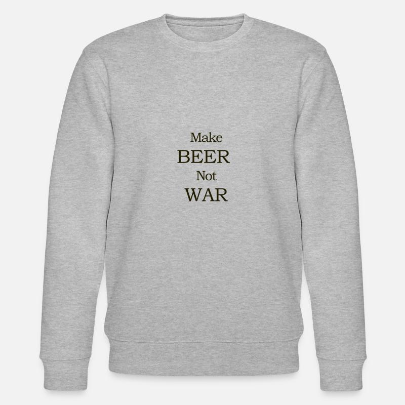 Make Beer Not War - Stanley/Stella Unisex Bio-Sweatshirt CHANGER  - Grau meliert