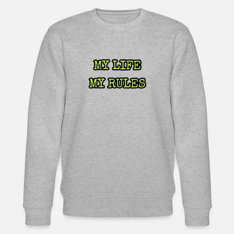 My life my rules - Stanley/Stella Unisex Bio-Sweatshirt CHANGER  - Grau meliert