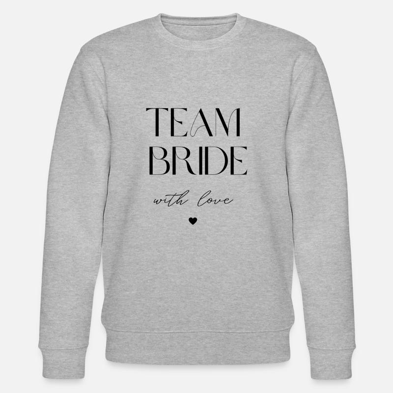 TEAM BRIDE with love - Stanley/Stella Unisex Bio-Sweatshirt CHANGER  - Grau meliert