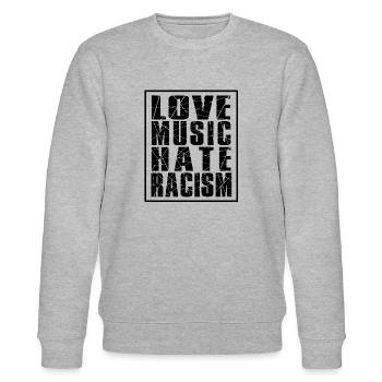 love music hate racism Spruch Anti gegen - Stanley/Stella Unisex Bio-Sweatshirt CHANGER  - Grau meliert - Vorne - Nik (191cm) & Marisol (170cm)