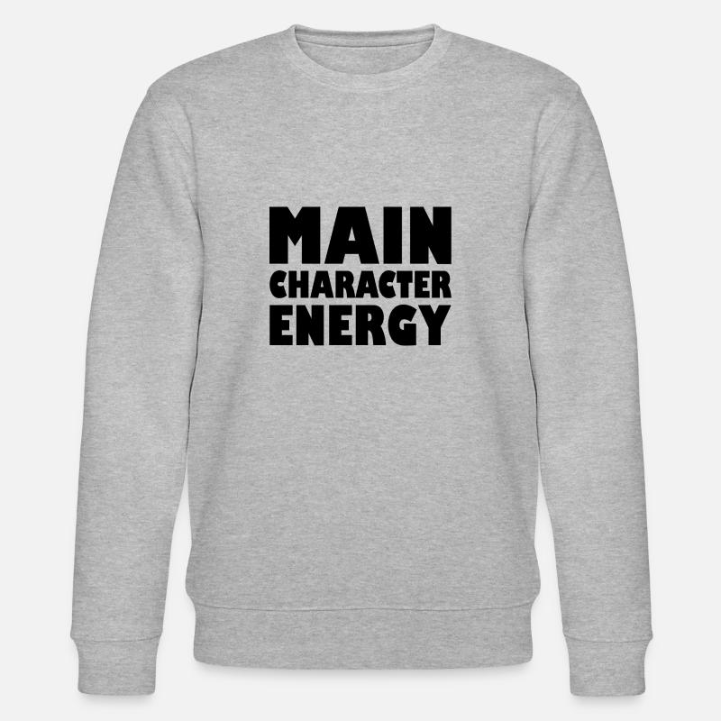 Main character energy - Stanley/Stella Unisex Bio-Sweatshirt CHANGER  - Grau meliert