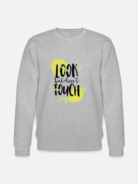 look but do not touch - Stanley/Stella CHANGER Unisex Organic Sweatshirt - heather grey