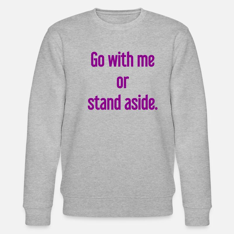 Geh mit oder beiseite - Stanley/Stella Unisex Bio-Sweatshirt CHANGER  - Grau meliert