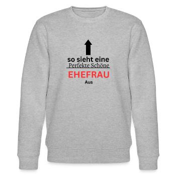 Die perfekte Ehefrau - Stanley/Stella Unisex Bio-Sweatshirt CHANGER  - Grau meliert - Vorne - Nik (191cm) & Marisol (170cm)