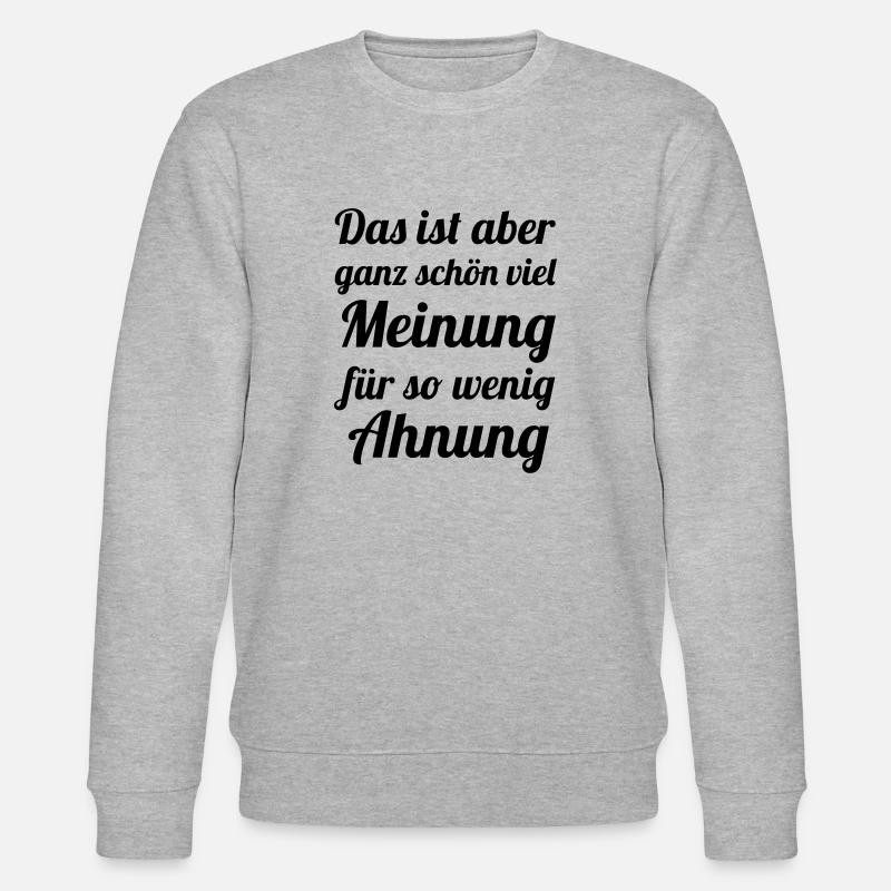 Beaucoup d’avis - Peu de intuition - Sweat bio CHANGER Stanley/Stella Unisexe - gris chiné