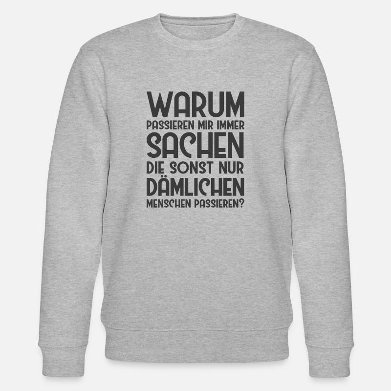 Dämliche Menschen - Stanley/Stella Unisex Bio-Sweatshirt CHANGER  - Grau meliert
