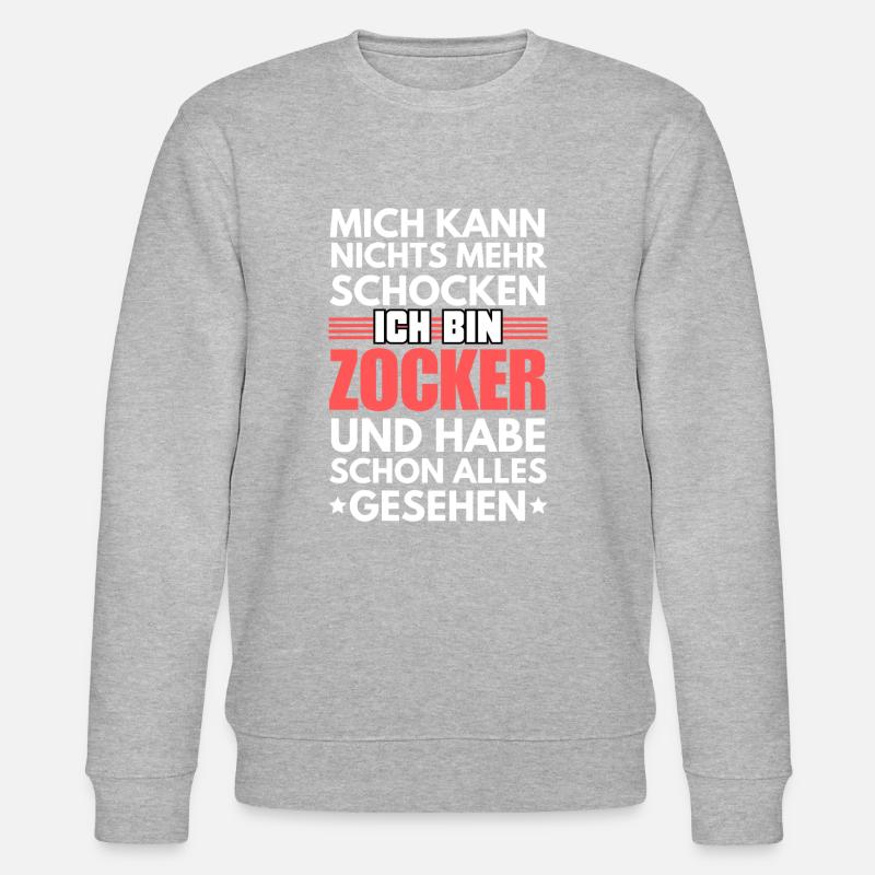Non-shockable gambler - Stanley/Stella CHANGER Unisex Organic Sweatshirt - undefined