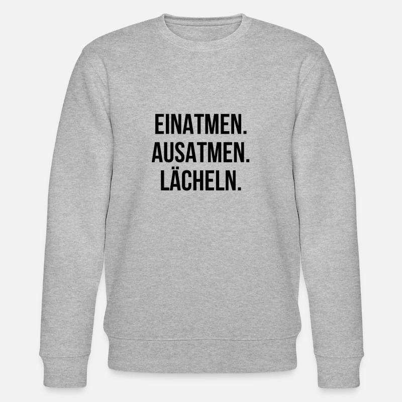 Einatmen Ausatmen Lächeln - Stanley/Stella Unisex Bio-Sweatshirt CHANGER  - Grau meliert