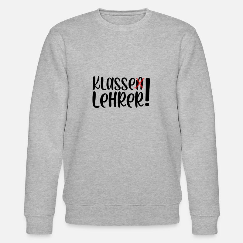 Klasse Lehrer - Stanley/Stella Unisex Bio-Sweatshirt CHANGER  - Grau meliert