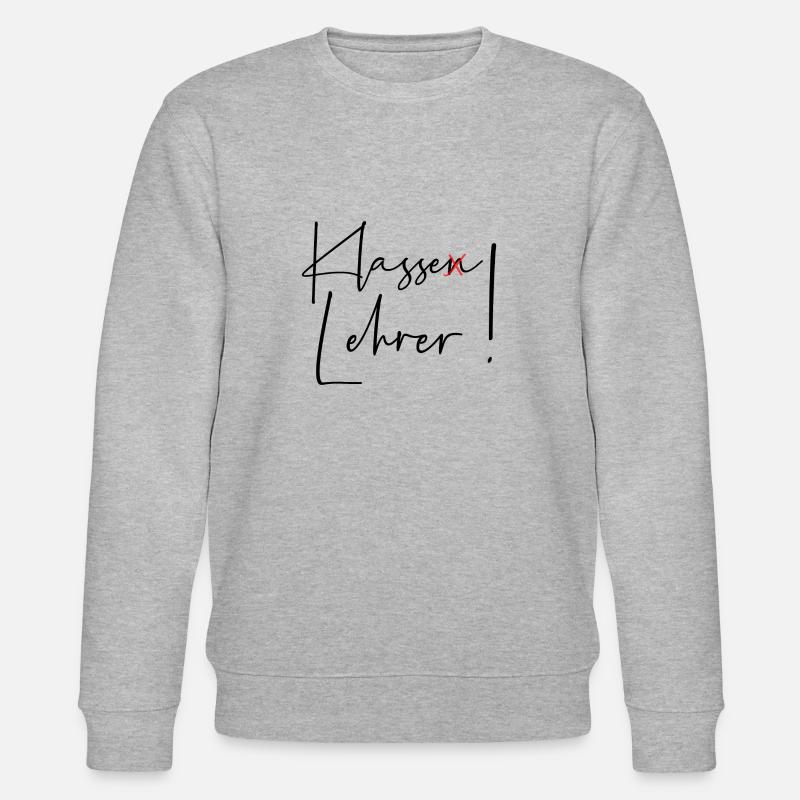 Klasse Lehrer - Stanley/Stella Unisex Bio-Sweatshirt CHANGER  - Grau meliert