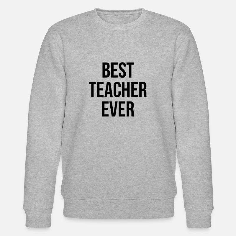 Best teacher ever - Stanley/Stella Unisex Bio-Sweatshirt CHANGER  - Grau meliert