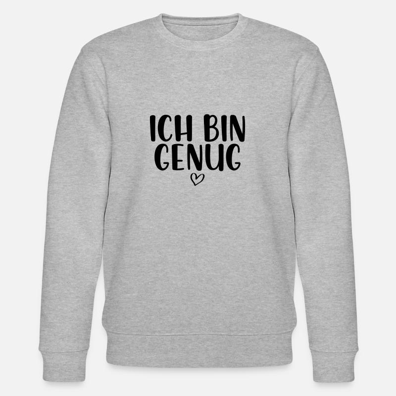 Ich bin genug - Stanley/Stella Unisex Bio-Sweatshirt CHANGER - Grau meliert