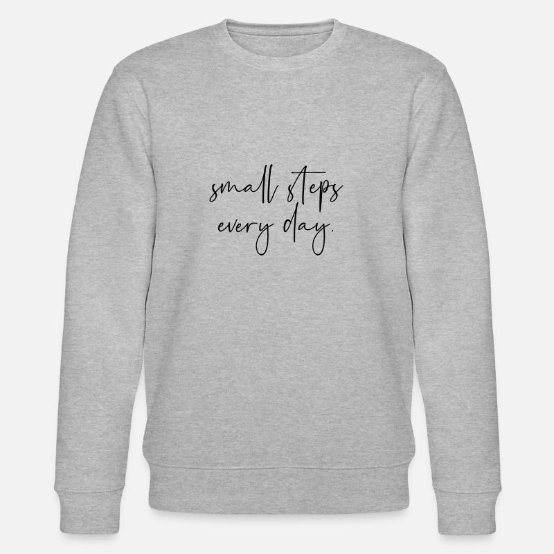 Small steps every day - Stanley/Stella CHANGER Unisex Organic Sweatshirt - heather grey