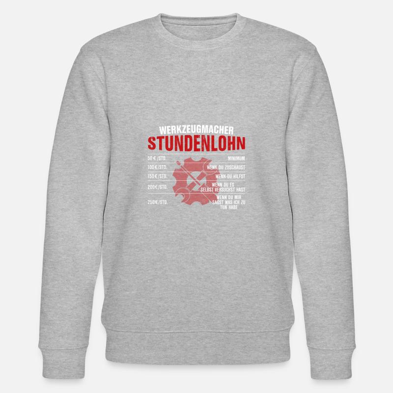 Werkzeugmache Stundenlohn Geschenk - Stanley/Stella Unisex Bio-Sweatshirt CHANGER  - Grau meliert