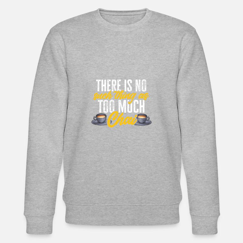 Chai Tea Masala Chai - Stanley/Stella CHANGER Unisex Organic Sweatshirt - heather grey