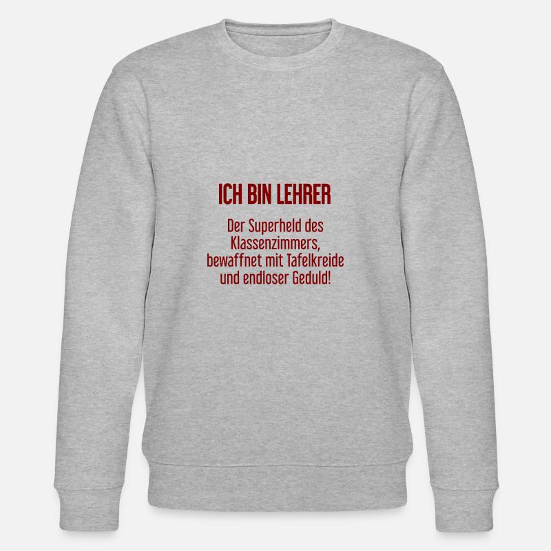 Lehrer - Der Superheld des Klassenzimmers! - Stanley/Stella Unisex Bio-Sweatshirt CHANGER  - Grau meliert