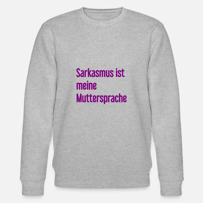 Sarkasmus-Profi - Stanley/Stella Unisex Bio-Sweatshirt CHANGER  - Grau meliert