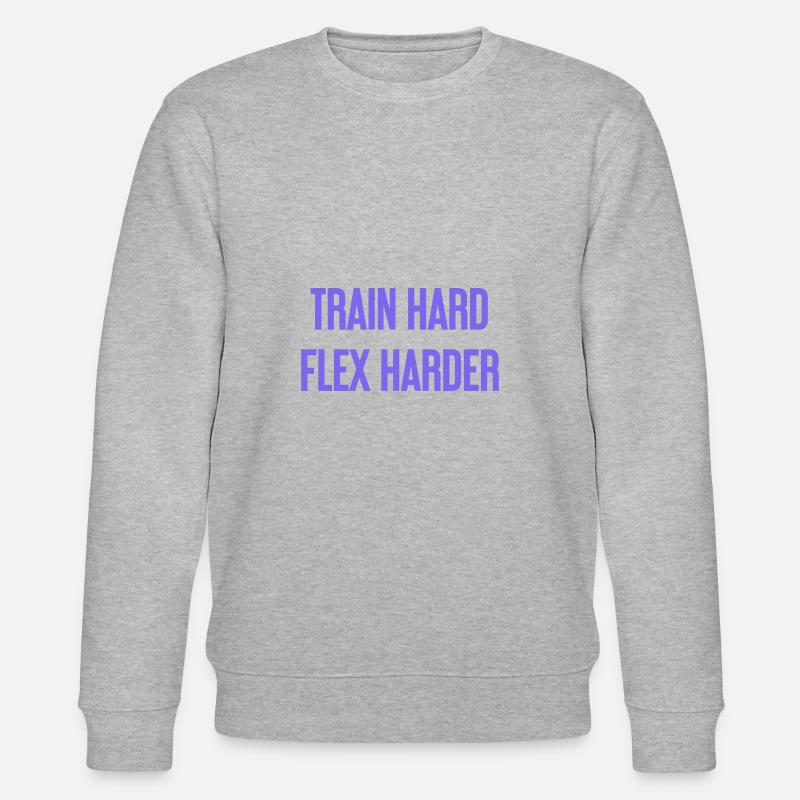 Train Hard Flex Harder - Stanley/Stella Unisex Bio-Sweatshirt CHANGER  - Grau meliert
