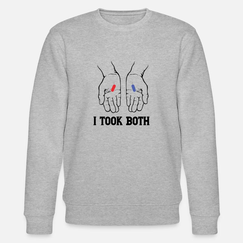 I TOOK BOTH - Stanley/Stella Unisex Bio-Sweatshirt CHANGER  - Grau meliert