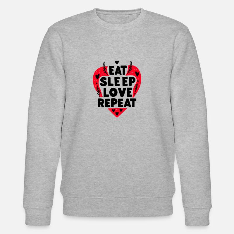 Manger, dormir, aimer, répéter - Sweat bio CHANGER Stanley/Stella Unisexe - gris chiné