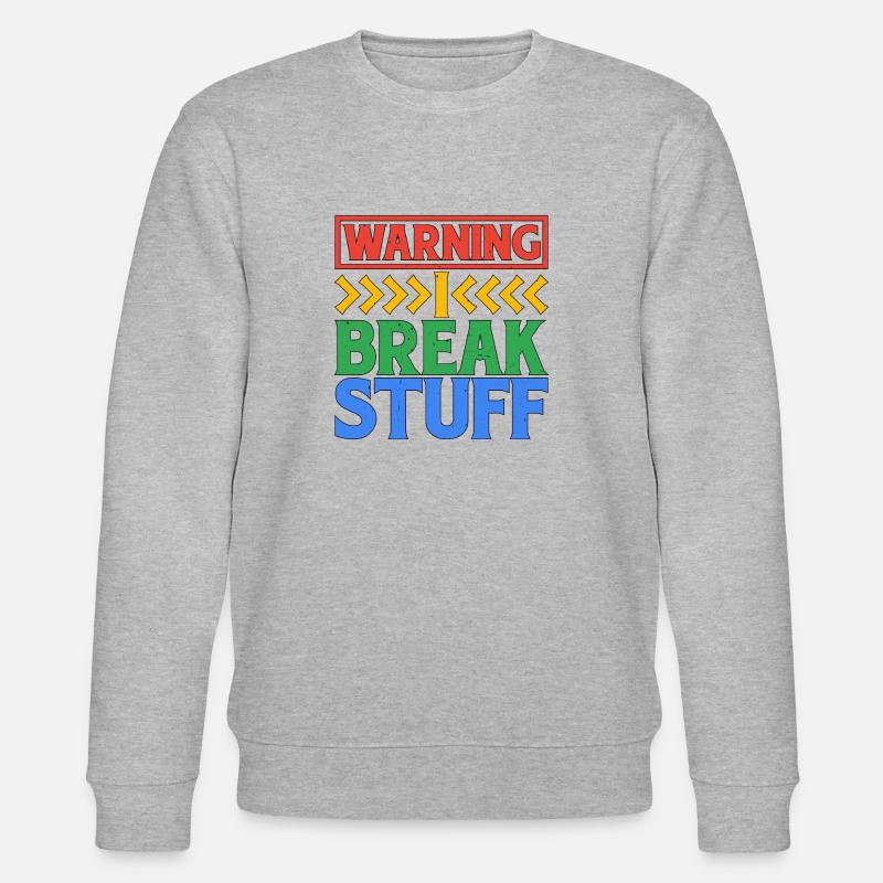 Warning I Break Stuff 6 - Stanley/Stella Unisex Bio-Sweatshirt CHANGER  - Grau meliert