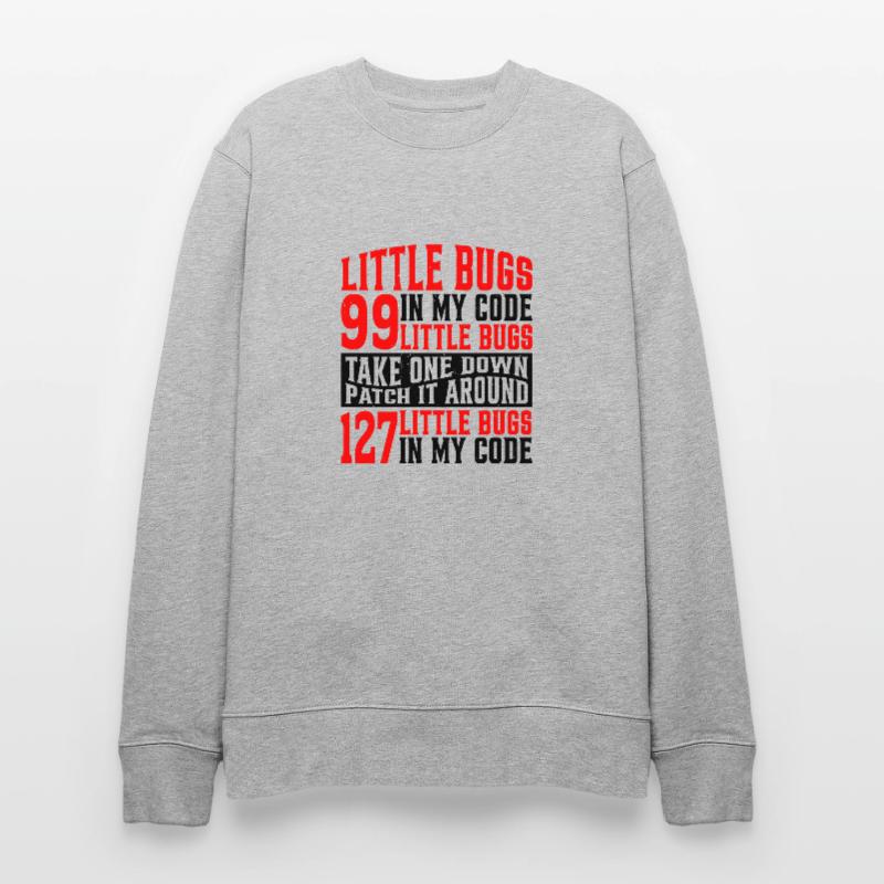 99 petits bugs dans mon code 7 Sweat bio CHANGER Stanley/Stella Unisexe