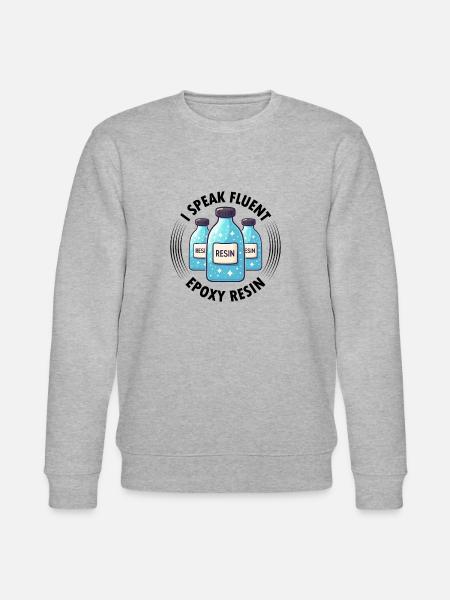 Funny epoxy resin saying - Stanley/Stella CHANGER Unisex Organic Sweatshirt - heather grey