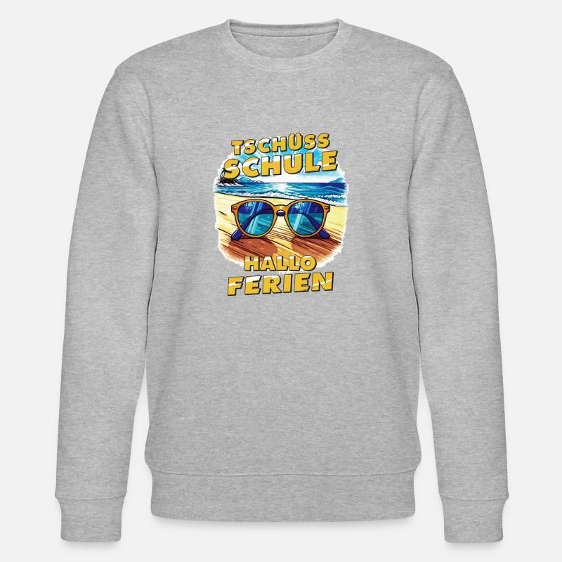 GOODBYE SCHOOL HELLO HOLIDAYS - Stanley/Stella CHANGER Unisex Organic Sweatshirt - heather grey