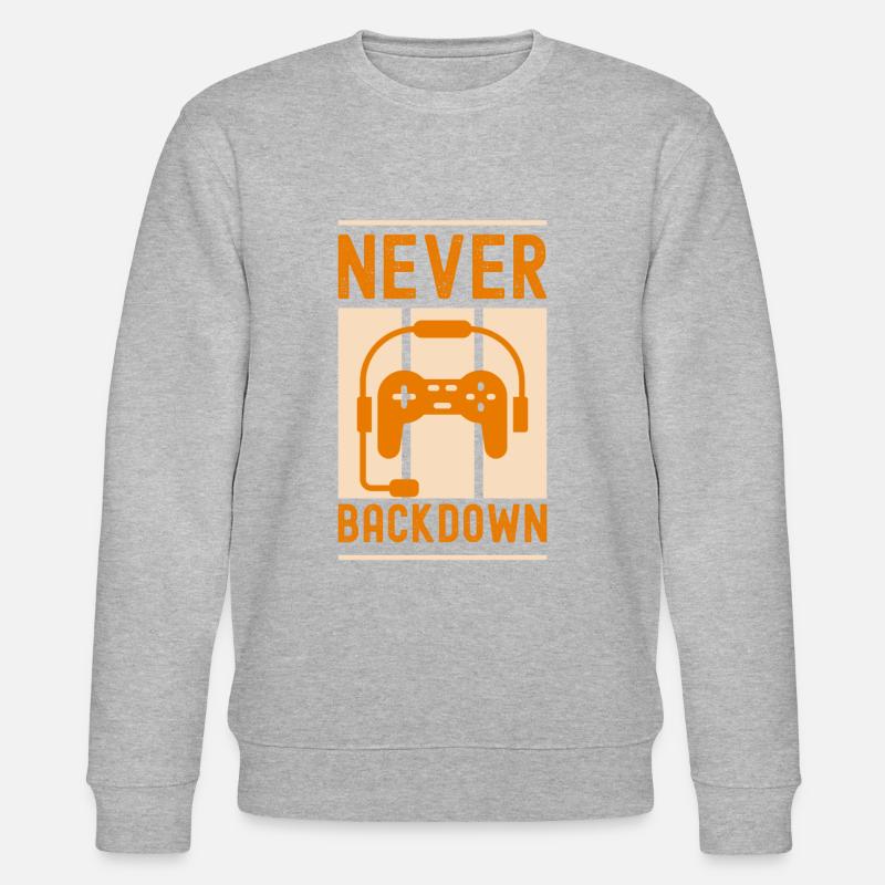 never backdown (Gamer) - Sweat bio CHANGER Stanley/Stella Unisexe - gris chiné